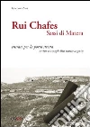 Rui Chafes. Sassi di Matera. Entrate per la porta stretta. Ediz. multilingue Rui Chafes. Sassi di Matera. Entrate per la porta stretta. Ediz. multilingue