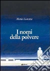 I nomi della polvere libro