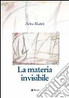 La materia invisibile libro