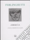 Americus. Testo inglese a fronte. Ediz. numerata Americus. Testo inglese a fronte. Ediz. numerata