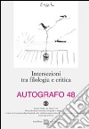 Intersezioni tra filologia e critica Intersezioni tra filologia e critica