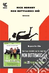 Non buttiamoci giù libro