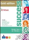 Success. Student pack with live book. Con CD Audio. Con CD-ROM. Per le Scuole superiori libro