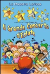 Il grande concerto d'estate libro