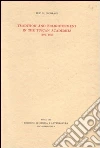 Tradition and enlightenment in the Tuscan Academies (1690-1800) libro