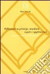 Riflessioni su principi, standard, regole e applicazioni. Saggi di storia, teoria e tecnica della catalogazione libro