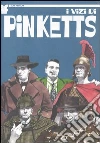 I vizi di Pinketts libro