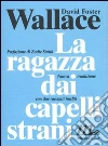La ragazza dai capelli strani La ragazza dai capelli strani