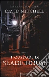 I custodi di Slade house libro
