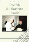 Profili di Santità. Antologia degli scritti (4) libro