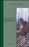 L'allungo del mezzofondista libro