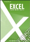 Excel da principiante a esperto partendo da zero Excel da principiante a esperto partendo da zero