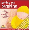 Arriva un bambino Arriva un bambino