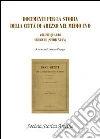 Documenti per la storia della città di Arezzo nel medio evo (rist. anast. 1904) (4) Documenti per la storia della città di Arezzo nel medio evo (rist. anast. 1904) (4)