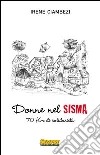 Donne nel sisma. 70 Km di solidarietà Donne nel sisma. 70 Km di solidarietà