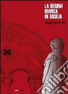 La regina Bianca in Sicilia libro