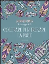 Colorare per la pace libro