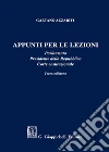 Appunti per le lezioni. Parlamento. Presidente della Repubblica. Corte costituzionale libro