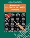Neurologia del cane e del gatto Neurologia del cane e del gatto