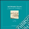 Sul biondo Tevere. Il restauro del codice 34 K 16 della Biblioteca dell'Accademia Nazionale dei Lincei e Corsiniana di Roma libro
