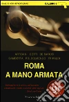 Roma a mano armata libro