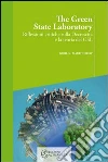 The green state laboratory. Riflessioni critiche sulla decrescita e la teoria del GSL The green state laboratory. Riflessioni critiche sulla decrescita e la teoria del GSL