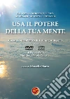 Usa il potere della tua mente. Corso teorico-pratico di training autogeno e DVD. Con CD Audio libro