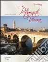 Protagonisti a Verona. Ventotto storie veronesi Protagonisti a Verona. Ventotto storie veronesi