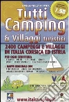 Tutti camping & villaggi turistici 2010 Tutti camping & villaggi turistici 2010