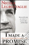 I made a promise. How faith changed a champion's life libro