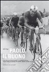 Paolo, il buono Paolo, il buono