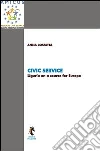 Civic Service. Liguria on a course for Europe Civic Service. Liguria on a course for Europe