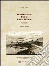 Manfredonia storia arte e natura. Vol. 2: Arte e natura libro