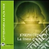 La linea d'ombra. Con e-text. Audiolibro. CD Audio formato MP3. Ediz. integrale libro