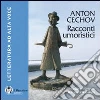 Racconti umoristici. Con e-text. Audiolibro. CD Audio formato MP3. Ediz. integrale libro