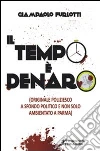 Il tempo è denaro Il tempo è denaro