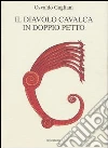 Il diavolo cavalca in doppiopetto Il diavolo cavalca in doppiopetto