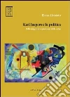 Karl Jaspers e la politica. Dalle origini alla questione della colpa Karl Jaspers e la politica. Dalle origini alla questione della colpa