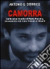 Camorra. Confessioni inedite di Mario Perrella, boss-pentito del rione Traiano di Napoli libro