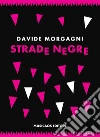 Strade negre libro
